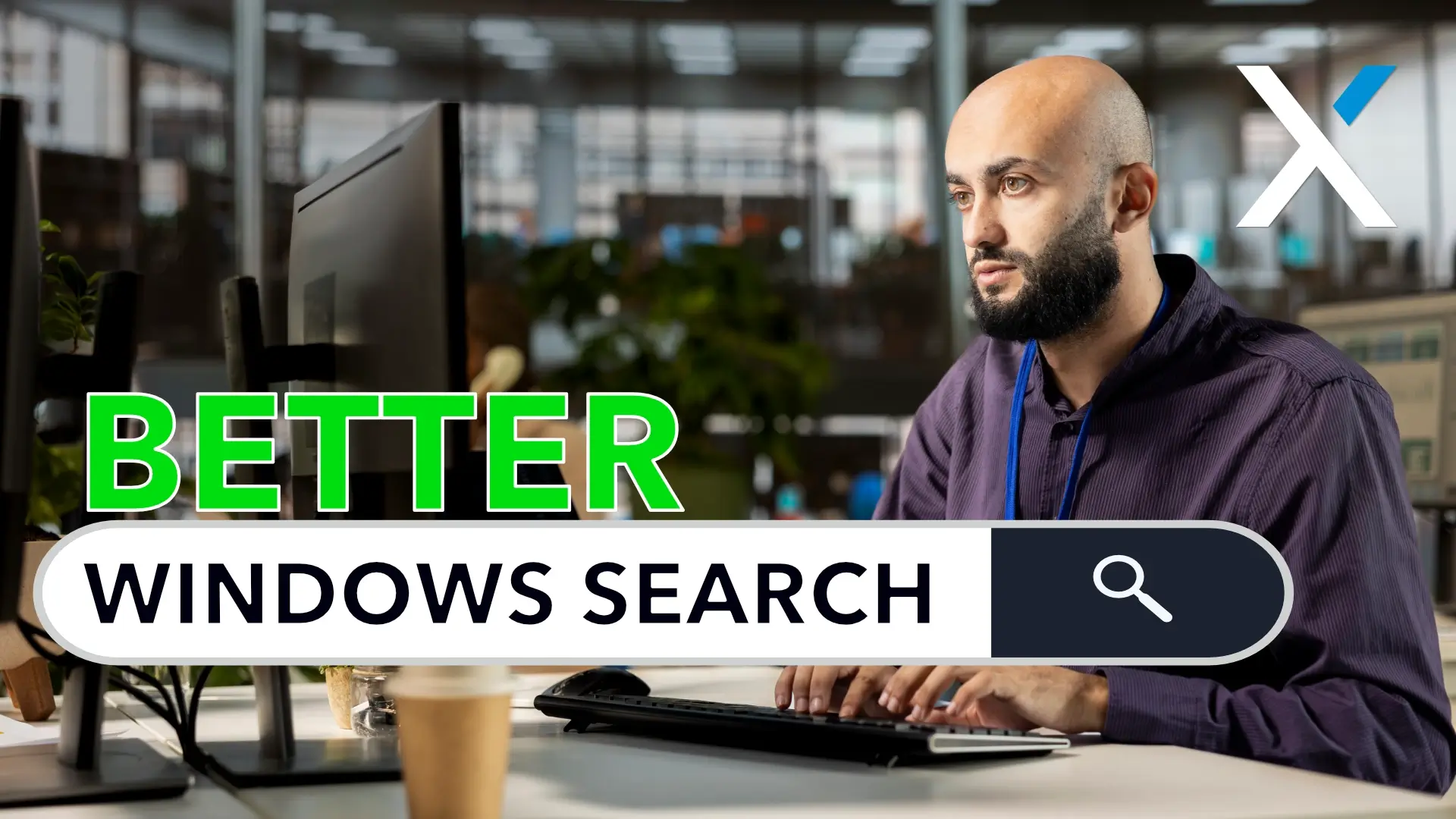 Better Windows Search