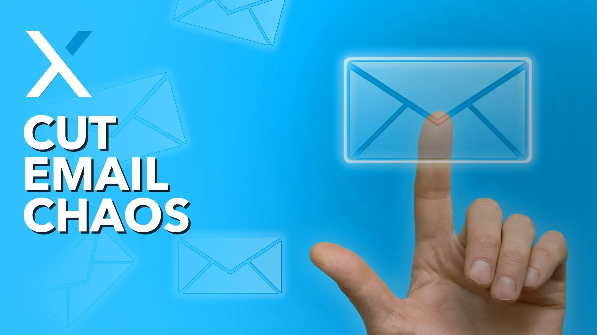 Cut Email Chaos