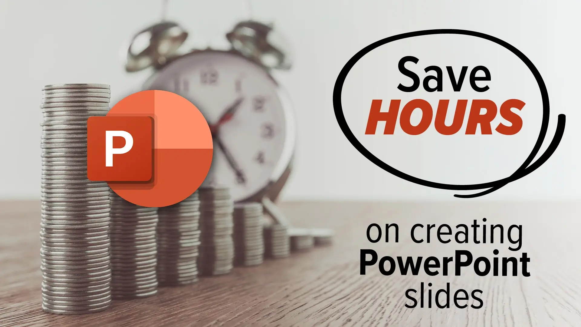 Save Time on PowerPoint